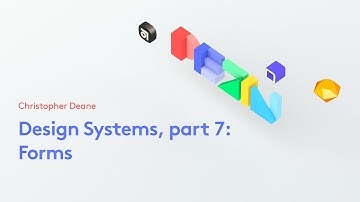 Design Systems, part 7: Forms