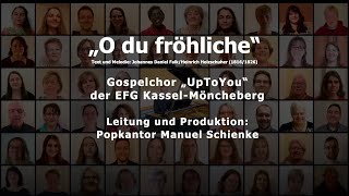 O du fröhliche  -Virtual Choir- Gospelchor UpToYou