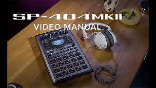 Roland SP 404MKII Video Tutorial Timestamped