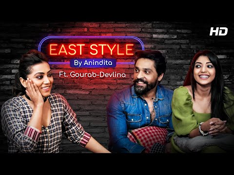 East Style with Anindita |ft. Gourab - Devlina | Episode 3 | Adda Uncut |SVF YouTube Exclusives |SVF