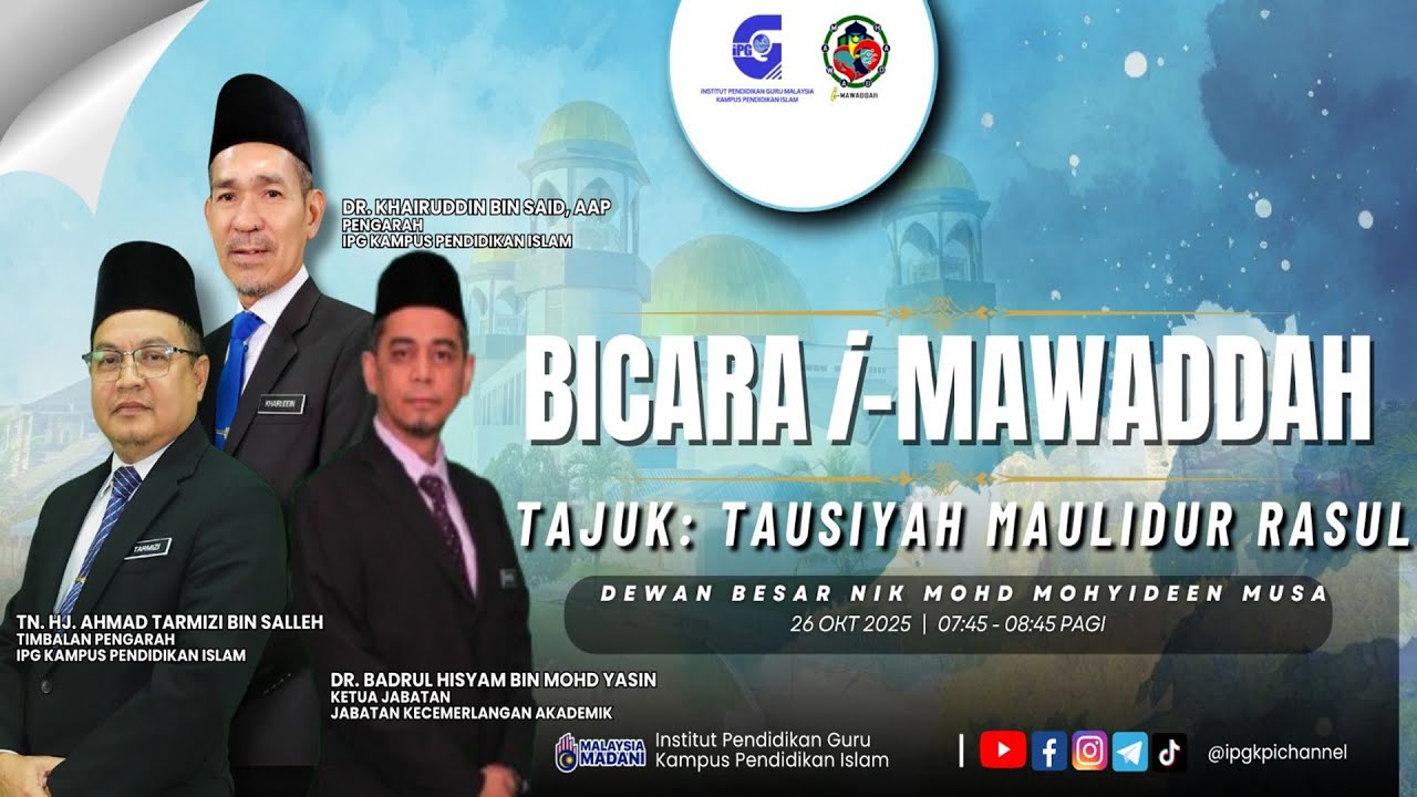 BICARA i-MAWADDAH IPGKPI | TAJUK: TAUSIYAH MAULUDIR RASUL