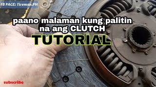 paano malaman kung slide na ang clutch | tutorial | Tireman PH