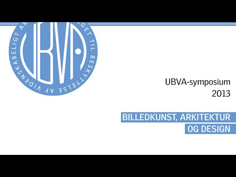 UBVA Symposium 2013 - DESIGNBESKYTTELSENS SAMFUNDSMÆSSIGE BETYDNING