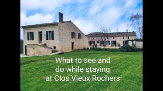 What can you see and do at Clos Vieux Rochers?