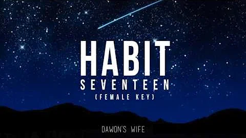 HABIT - SEVENTEEN (female key)