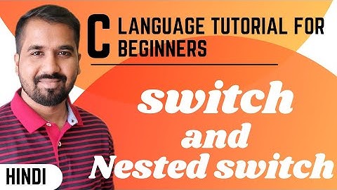 switch and nested switch in C Programming Language Explained in Hindi