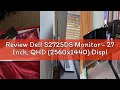 Review Dell S2725DS Monitor - 27 Inch, QHD (2560x1440) Display, 100Hz refresh rate, 1500:1 contrast