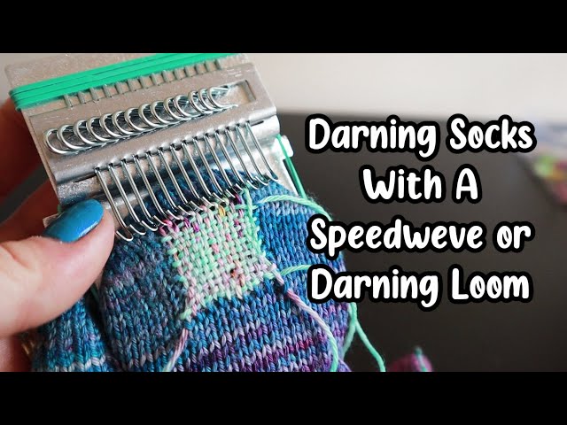 Darning Hand Knit Socks with a Speedweve or Darning Loom ¦ The