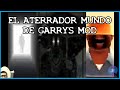 El ATERRADOR Mundo de GARRY&#39;S MOD