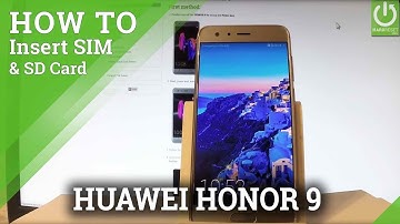 How to Insert Nano SIM and Micro SD in HONOR 9 - Set Up SIM & SD