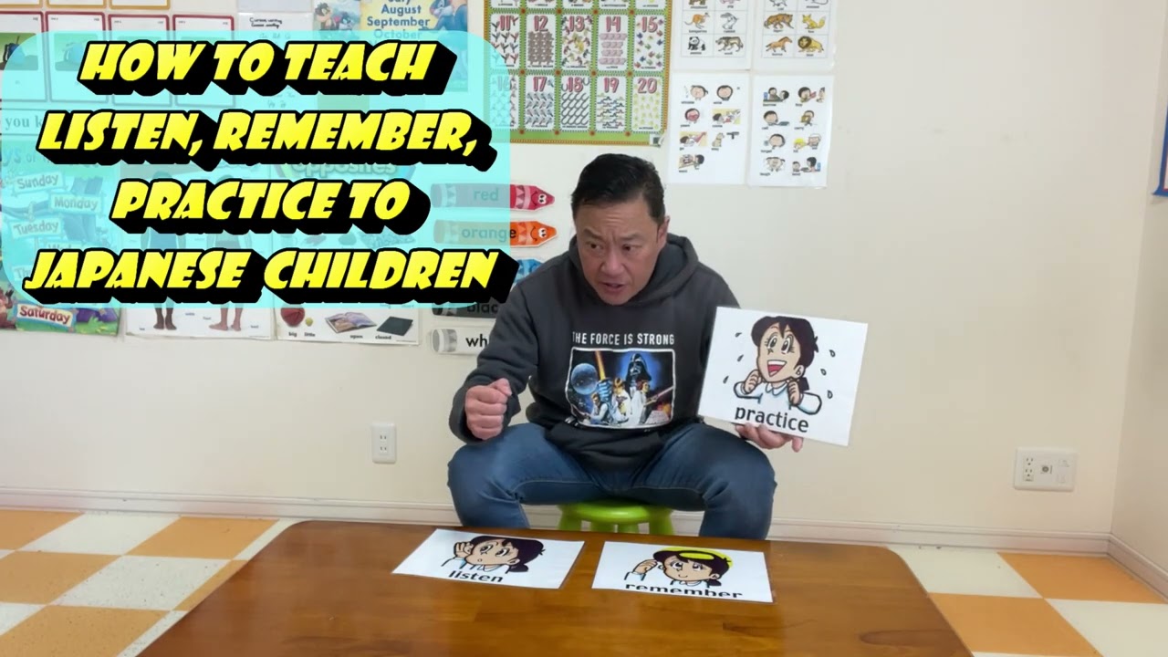 Download HOW TO TEACH ACTION WORDS (LISTEN, REMEMBER, PRACTICE) TO JAPANESE CHILDREN