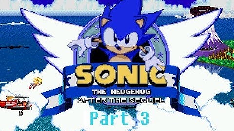 Sonic After The Sequel- Part 3- Cyan City
