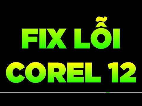 #2023 FIX LỖI COREL 12 KHÔNG OPEN or IMPORT FILE HAS STOPPED WORKING WINDOWS 10,11 #CDR #TIP hướng dẫn