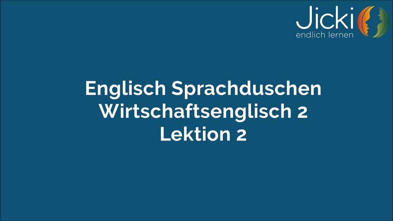 Business Englisch Lernen Lektion 1 Youtube