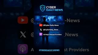 Cyber Daily News May 22, 2026