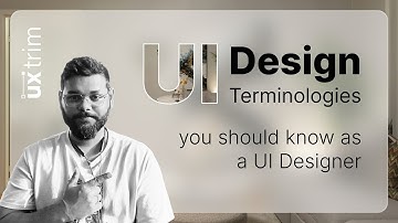 100 UI design terminologies you should know as a UI designer | #uxtrim