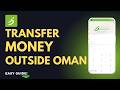 How to Transfer Money Outside Oman on Bank Dhofar !