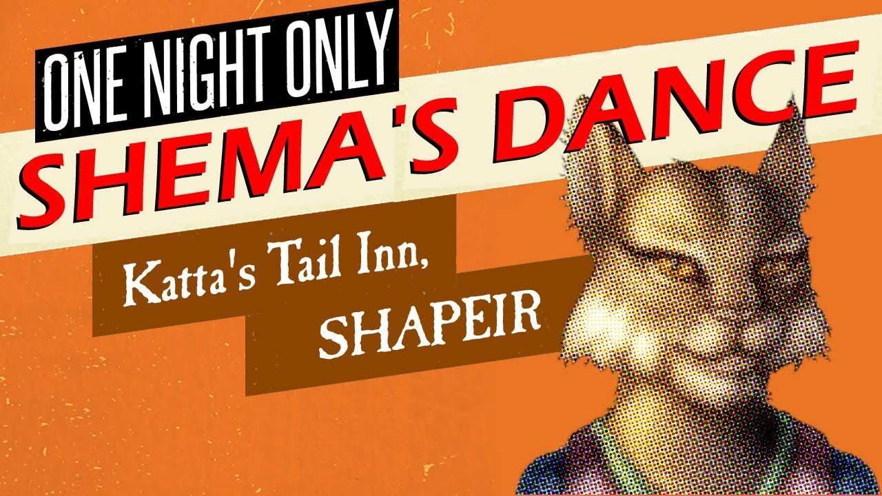 Shapeir ONE NIGHT ONLY: Shema's Dance, Katta's Tail Inn, Shapeir - YouTube