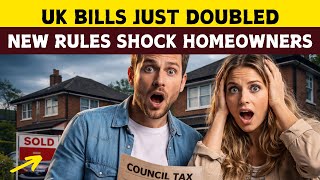 UK Homeowners Wake Up to New Council Tax & Property Rules — Bills Changed Overnight