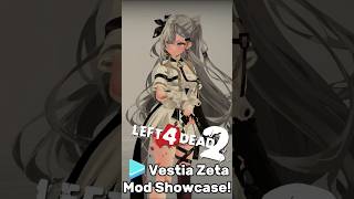 Vestia Zeta in Left 4 Dead 2 - Mod Showcase