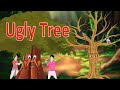 Ugly Tree | English Cartoon | Moral Stories | Maha Cartoon TV English