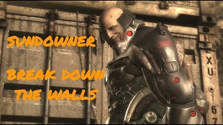 Sundowner - Break Down the Walls