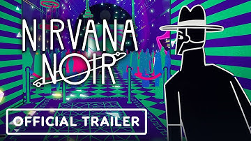 Nirvana Noir - Official Trailer | Day of the Devs: The Game Awards Edition Digital Showcase 2023