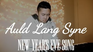 HAPPY NEW YEAR! ~ Auld Lang Syne (Piano | Rob Tando)