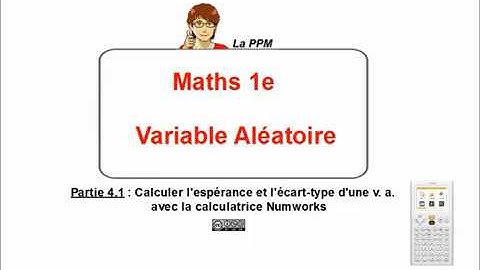 1G - Variable Aléatoire 4.1 - Espérance et écart-type avec calculatrice Numworks