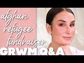 GRWM & DONATE TO AFGHAN REFUGEES