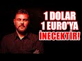 Murat Muratoğlu: 1 DOLAR 1 EURO'ya İNECEKTİR!