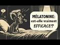 Insomnie la mlatonine estelle vraiment efficace