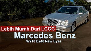 MARCEDES BENZ W210 E240 :  MOBIL SEDAN ORANG KAYA LAMA YANG SUSAH DIRAWAT  | REVIEW MOBIL SECOND