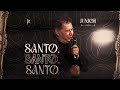 Junior  santo santo santo  clipe oficial