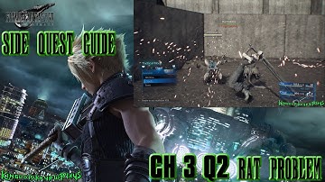 Final Fantasy 7 Remake Quest Guide: Chapter 3 Quest 2 Rat Problem