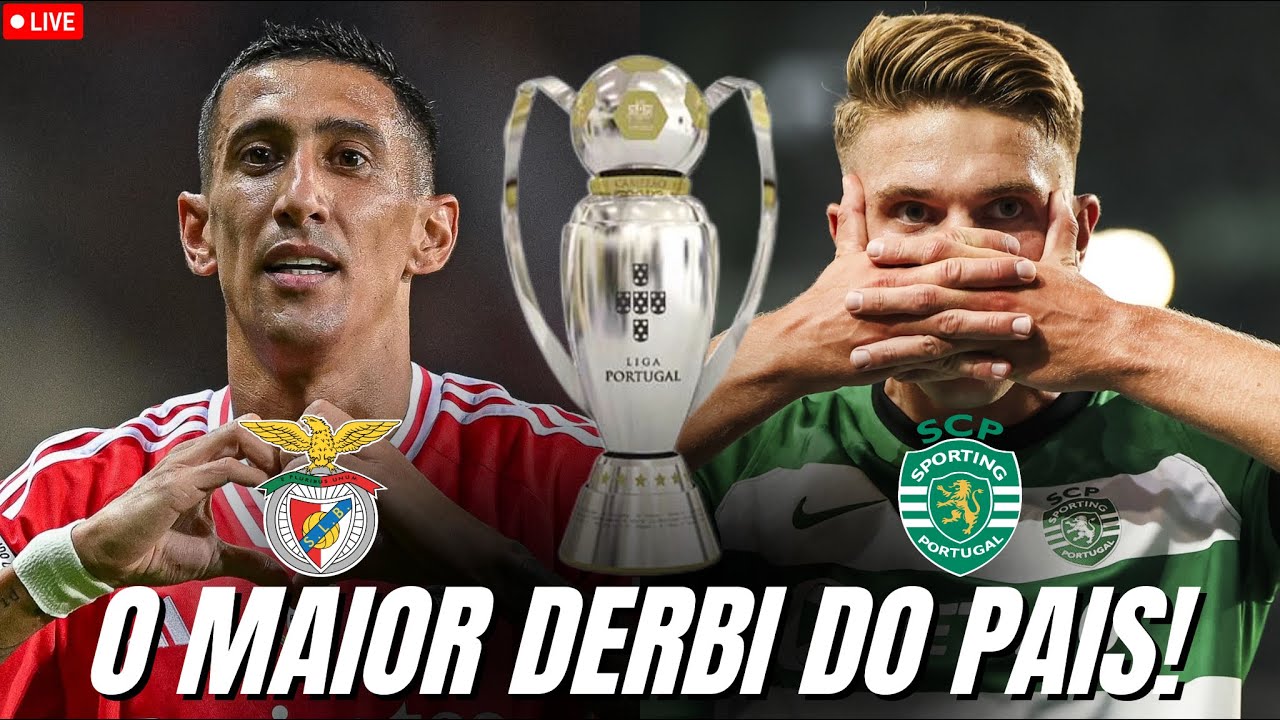 SL BENFICA 2-1 SPORTING CP - EM DIRETO 