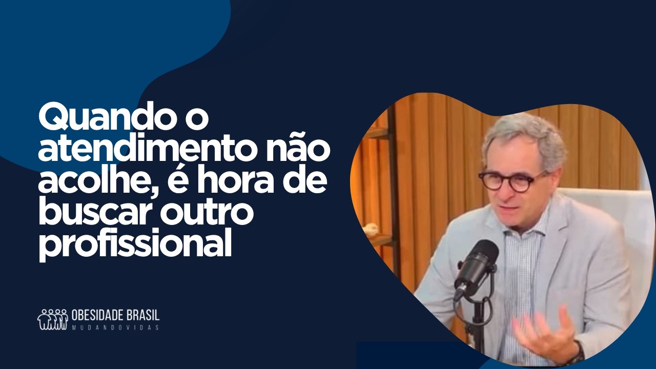Quando o atendimento não acolhe, é hora de buscar outro profissional