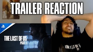 The Last of Us Part I NEW Trailer REACTION TLOU REMAKE PS5 Launch Trailer