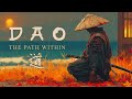 DAO Japanese Zen Soundscape Of The Inner Path йЃ рџЊЊ DAO Japanese Zen Soundscape Of The Inner Path йЃ рџЊЊ