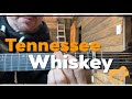 Tennessee whiskey  chris stapleton  beginner guitar lesson