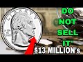 Do you have 10 most valuable commemorative quarter dollar coins that could make you millionaire