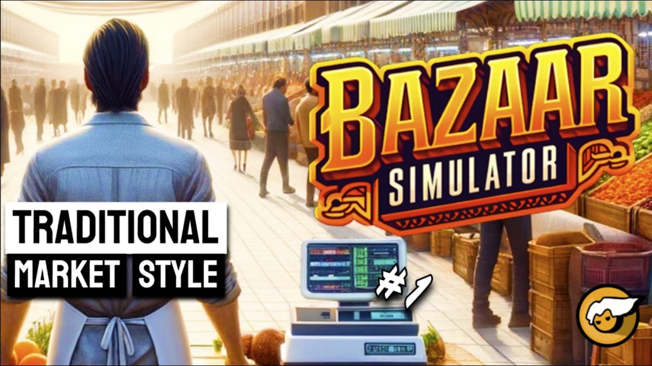 Bazaar Simulator Gameplay Playthrough Reshade NoCommentary Traditional ...