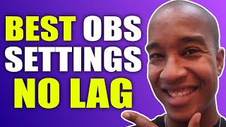 Best OBS Settings for Streaming 1080p 60fps No Lag