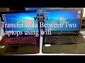 Two way to transfer data between two laptops using wifi : transfer data two laptops using wifi hindi