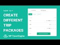 How to create trip packages  wp travel engine tutorial