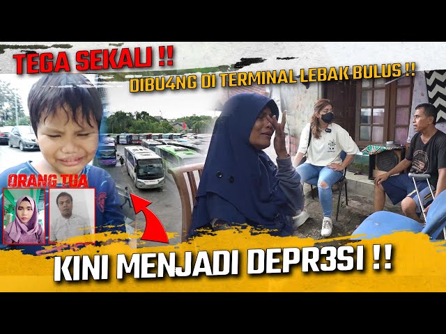 DIBUANG DI TERMINAL SAMPAI DEPRESI ????? TEGANYA OR4NG TUA INI !!!! class=