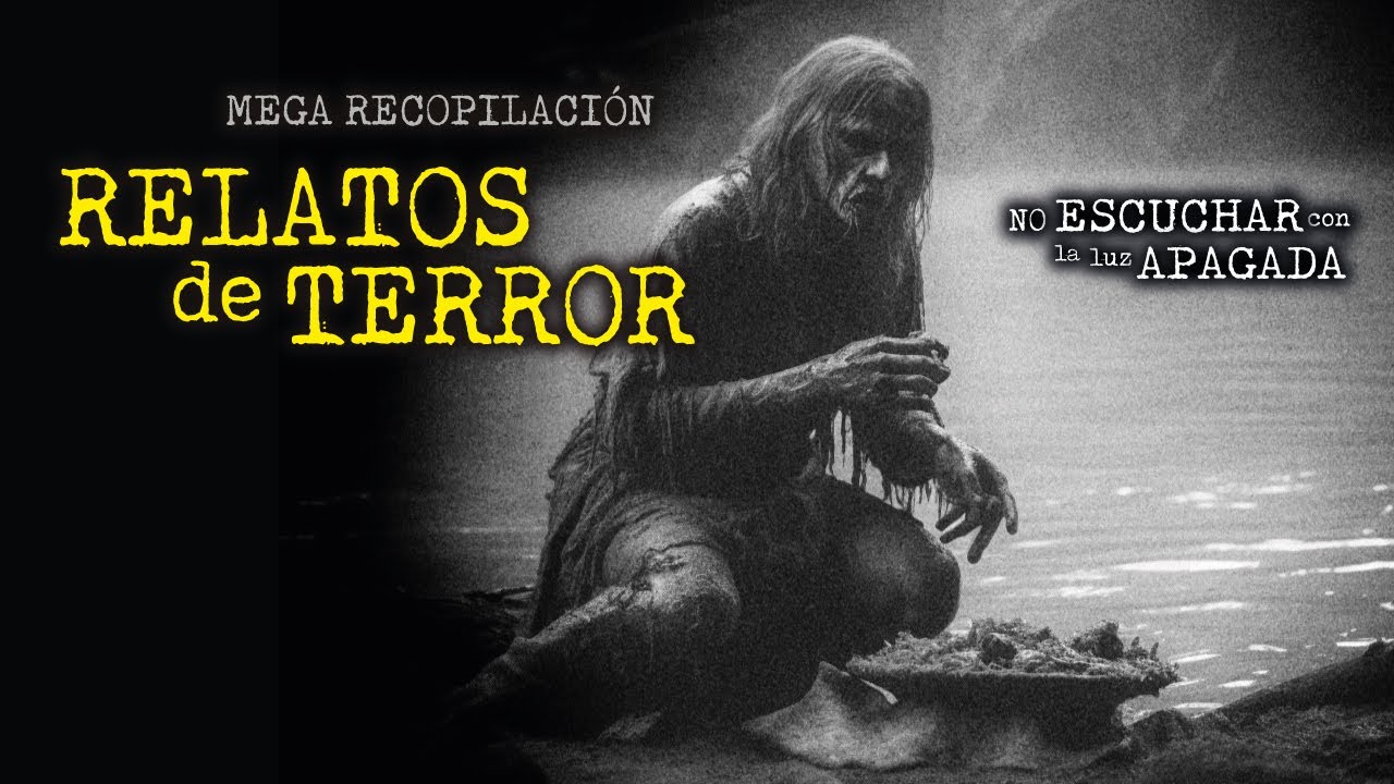 LOS MASTICADORES DE ÓRGANOS y OTRAS HORRIBLES HISTORIAS | MEGARECOPILACIÓN
