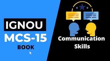MCS-015 Communication Skills Book Complete Video || #mcs 15 || BCA 2nd Semester