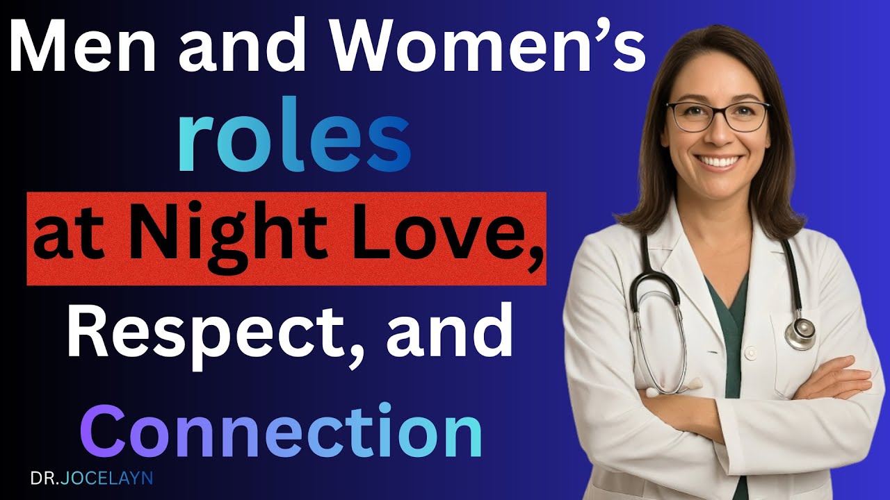 The Role of Men and Women at Night in a Healthy Relationship