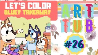 Bluey Takeaway - Disney Junior / Disney Now Color Splash (Season 1 episode 14)